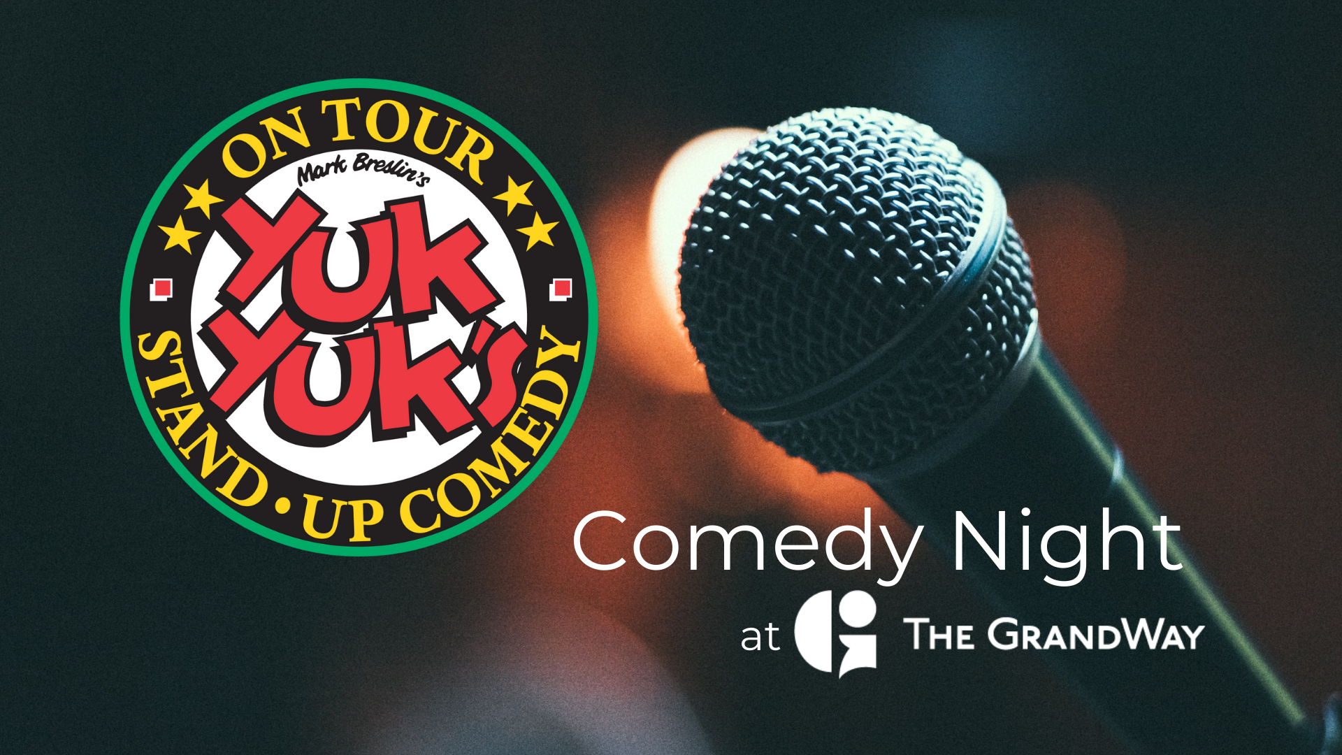Comedy Night yuk yuks comedy night text on top of a microphone image