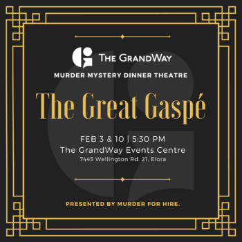 The Great Gaspe Murder Mystery Dinner Theatre poster feb 3 and 10